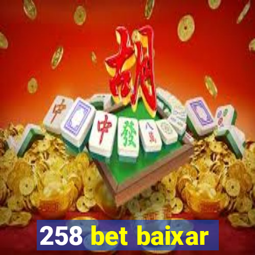 258 bet baixar